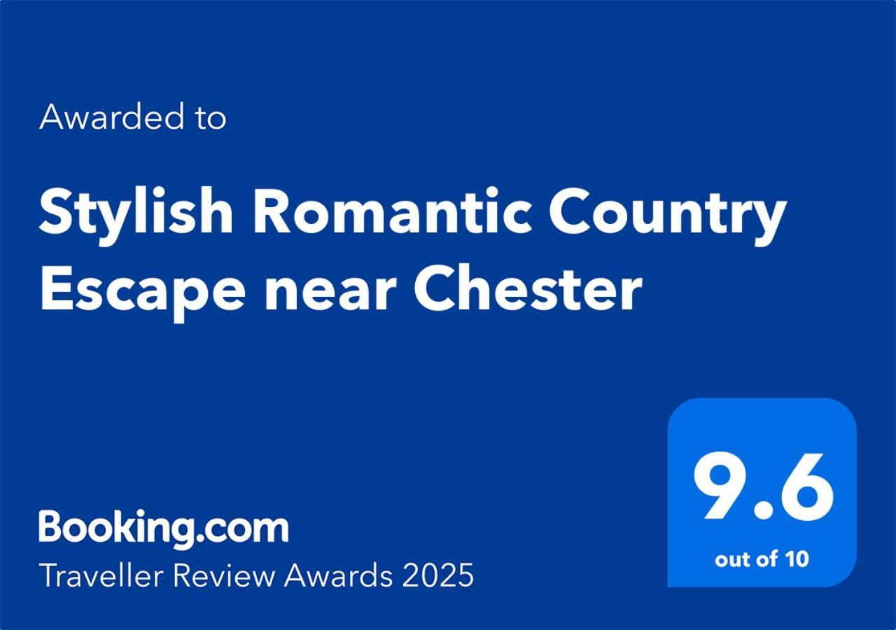 Stylish Romantic Country Escape Near Chester Christleton Extérieur photo